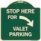Signmission Stop Here for Valet Parking Right Arrow Heavy-Gauge Aluminum Sign, 18" x 18", G-1818-22853 A-DES-G-1818-22853 - alternate 1